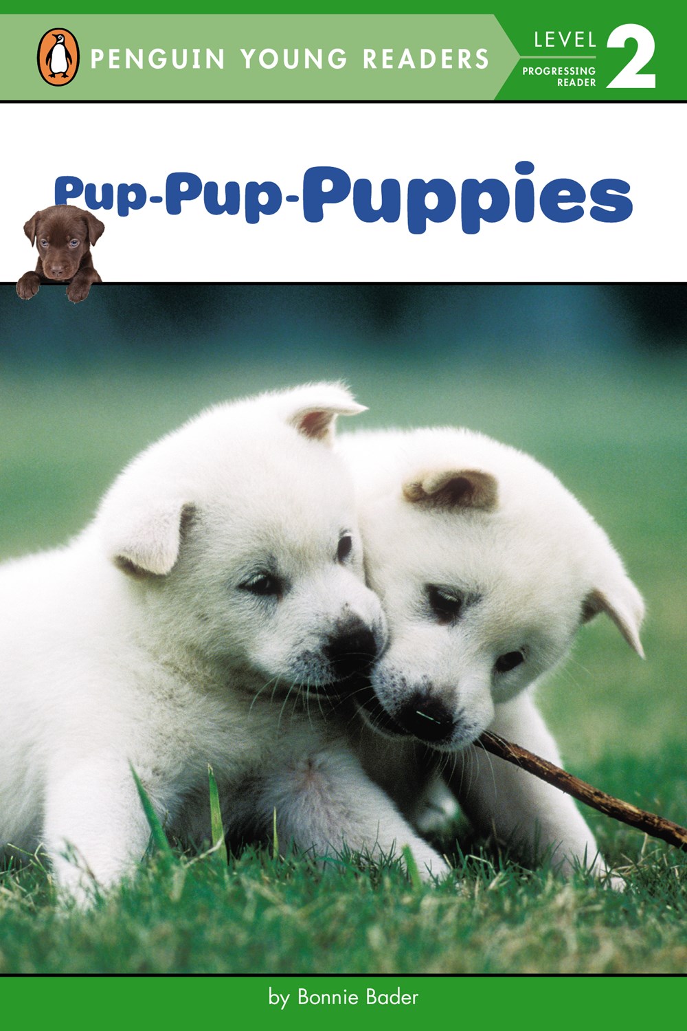 Pup-Pup-Puppies (Penguin Young Readers