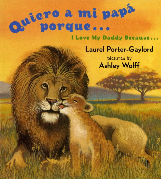 Quiero a mi papá porque… / I Love My Daddy Because… (Bilingual, English/Spanish) (Carton of 36 Board Books)