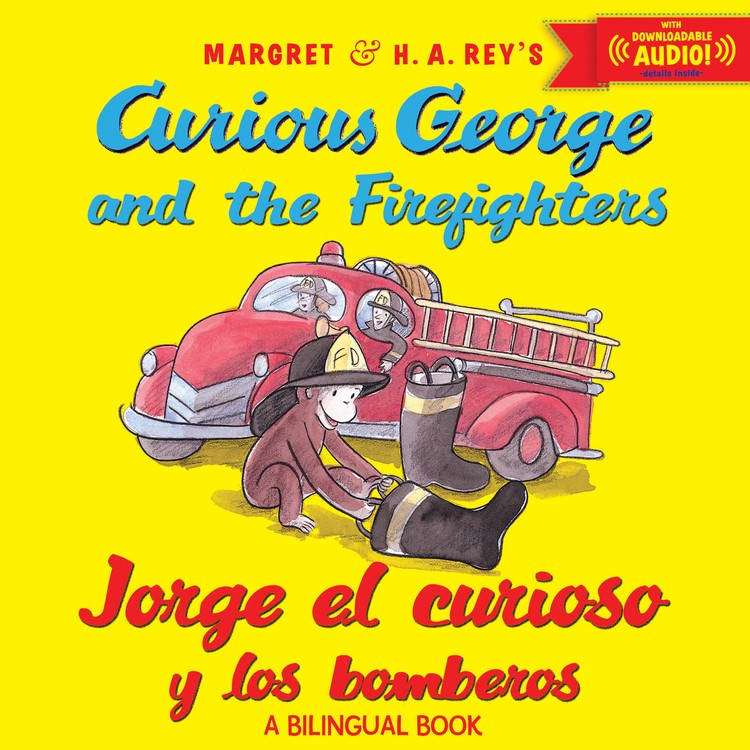 Curious George and the Firefighters / Jorge el curioso y los bomberos (Bilingual, English/Spanish)