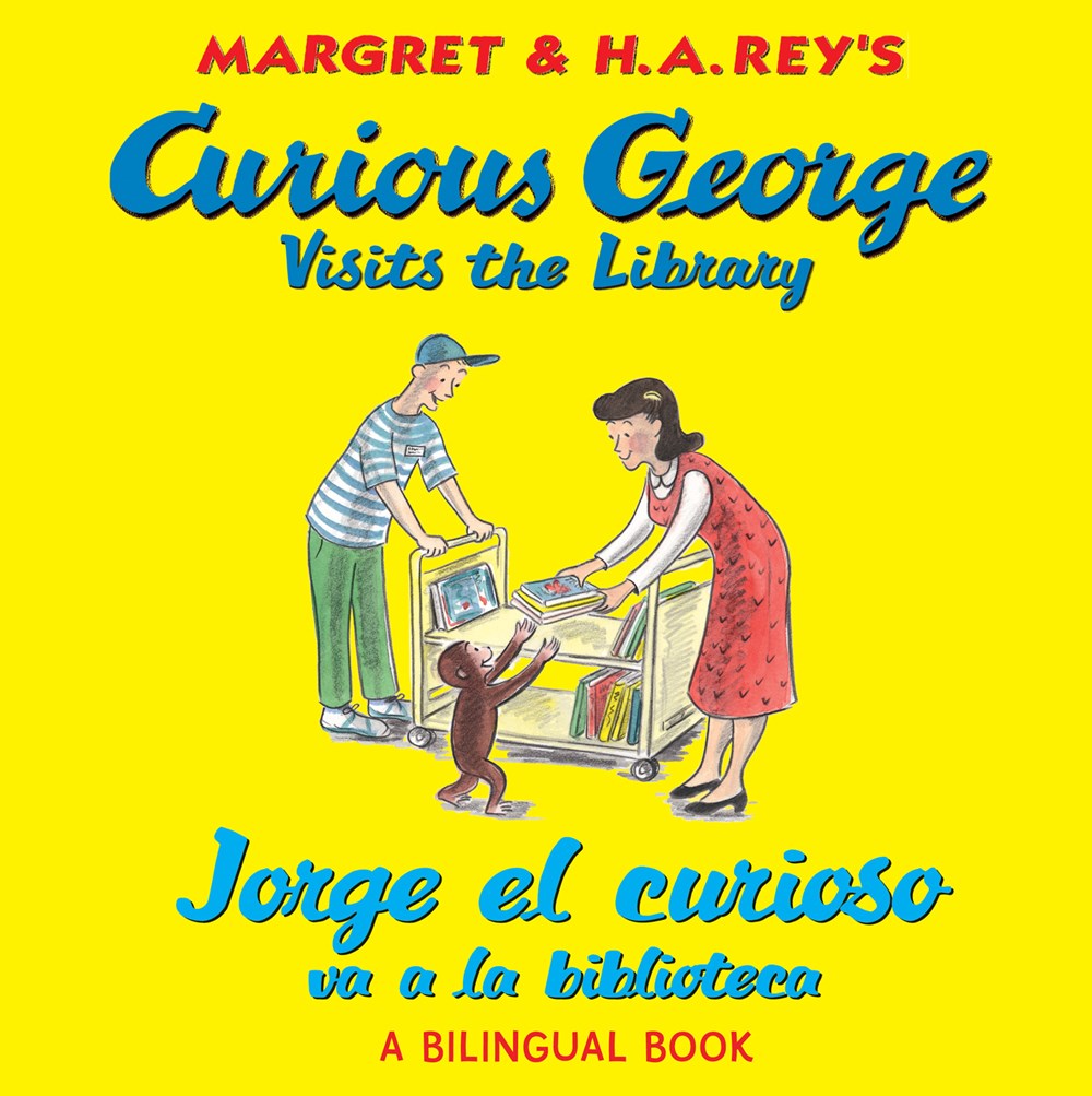 Curious George Visits the Library / Jorge el curioso va a la biblioteca (Bilingual