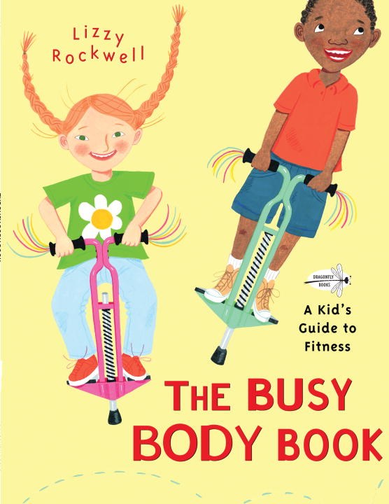 The Busy Body Book: A Kid's Guide to Fitness (Carton of 48 Paperbacks)
