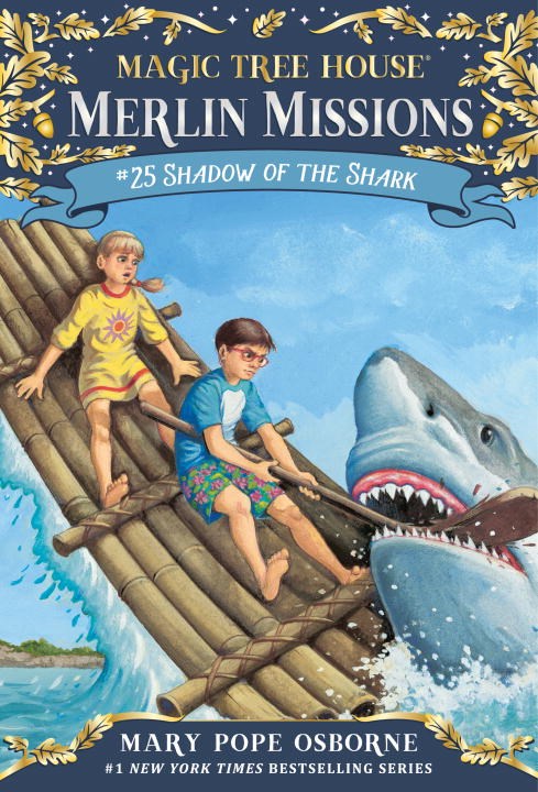 Magic Tree House #53: Shadow of the Shark (Merlin Missions #25)