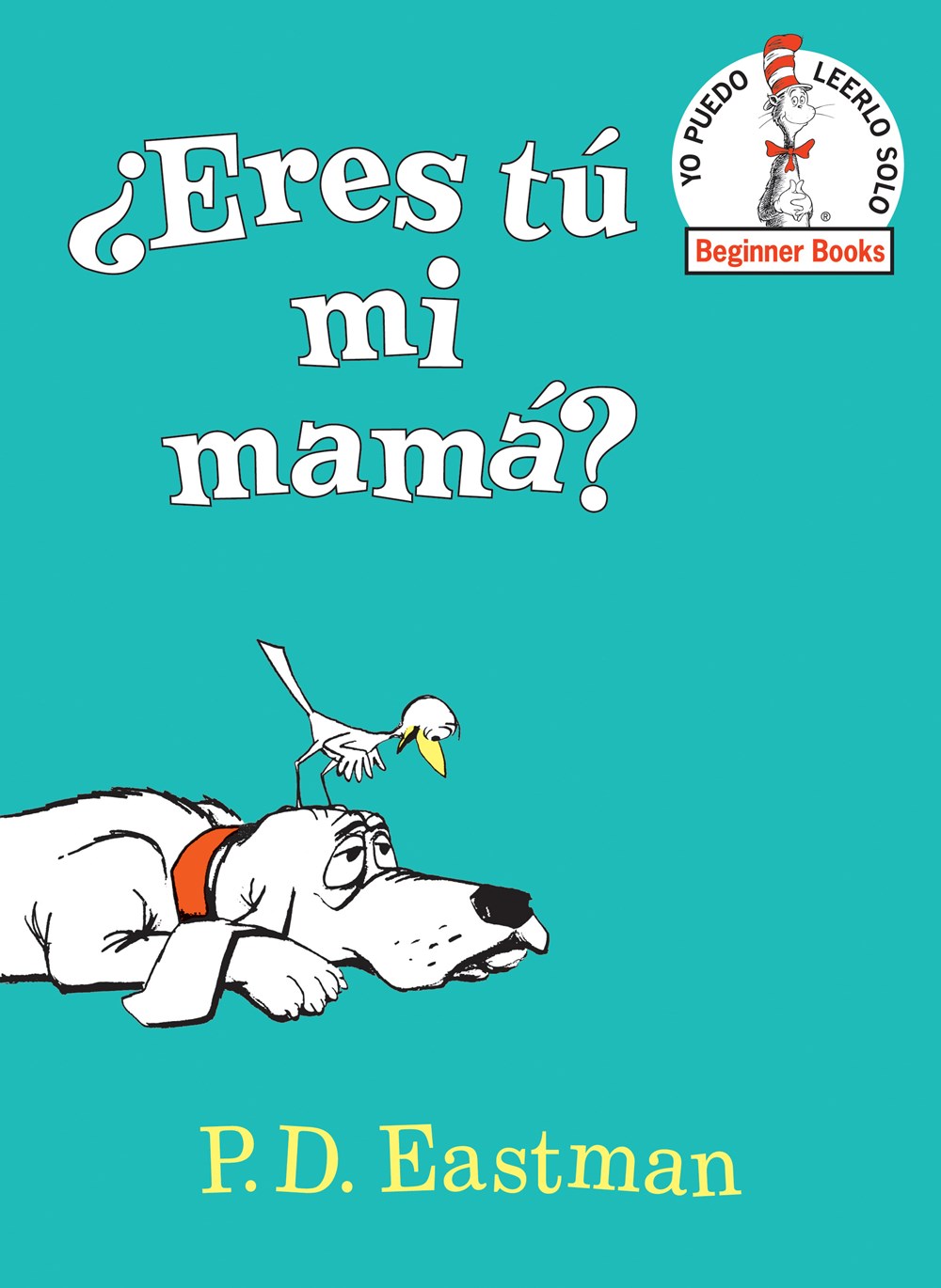 ¿Eres tú mi mamá? (Are You My Mother? Spanish Editon)