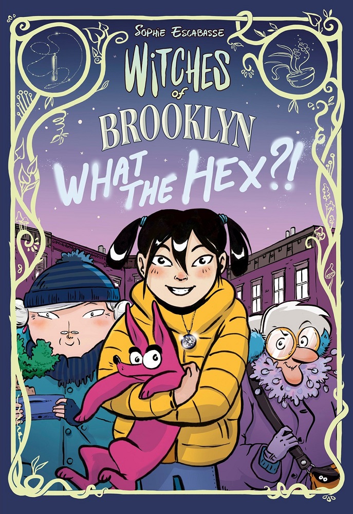 Witches of Brooklyn #2: What the Hex?!