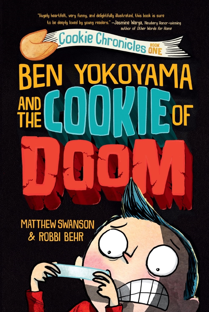 The Cookie Chronicles #1: Ben Yokoyama and the Cookie of Doom