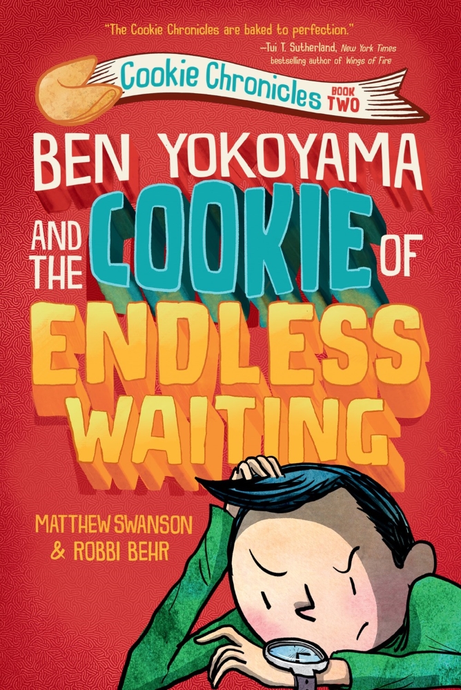 The Cookie Chronicles #2: Ben Yokoyama and the Cookie of Endless Waiting