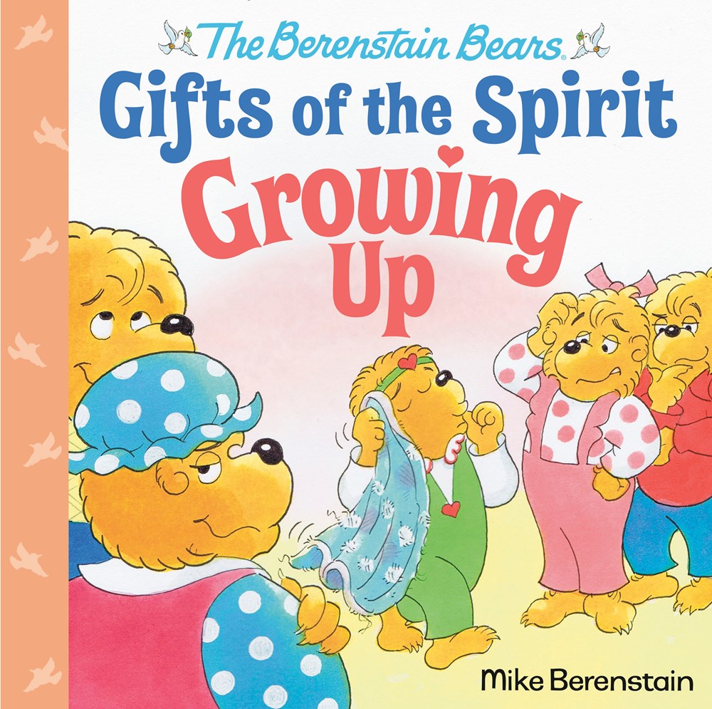 Berenstain Bears Gifts of the Spirit: Growing Up (Carton of 36 Hardcover Books)