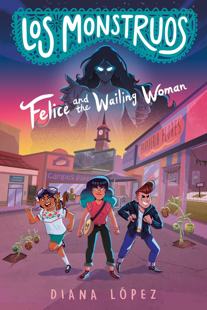 Los Monstruos #1: Felice and the Wailing Woman