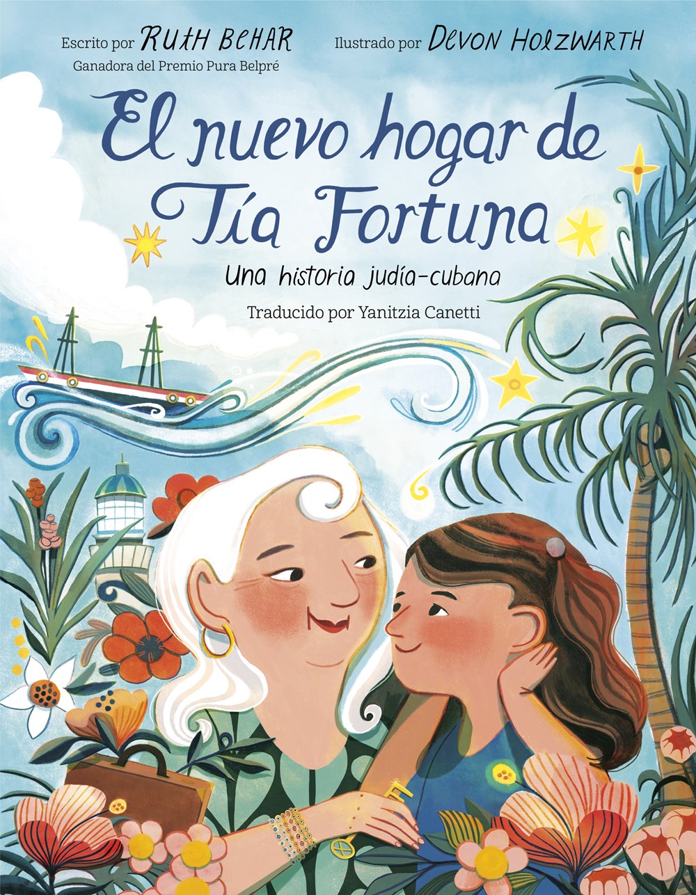 El nuevo hogar de Tf&#237;a Fortuna: Una historia judf&#237;a-cubana (Tf&#237;a Fortuna's New Home