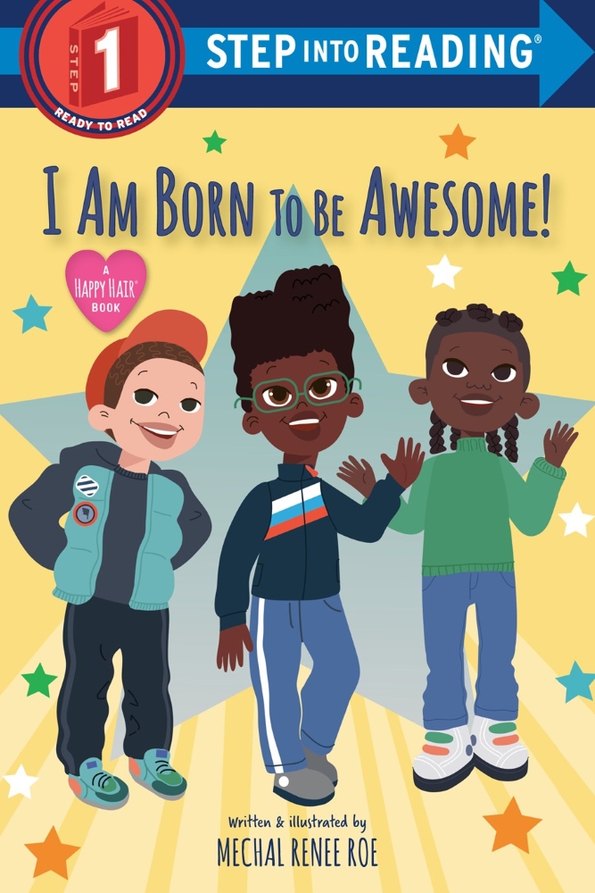 Happy Hair: I Am Born to Be Awesome! (Step Into Reading