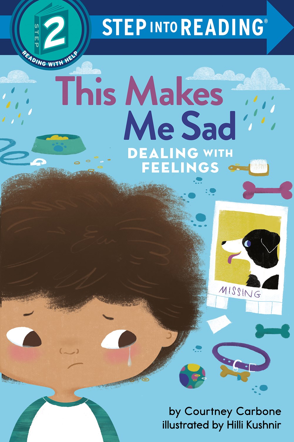Dealing with Feelings: This Makes Me Sad (Step into Reading