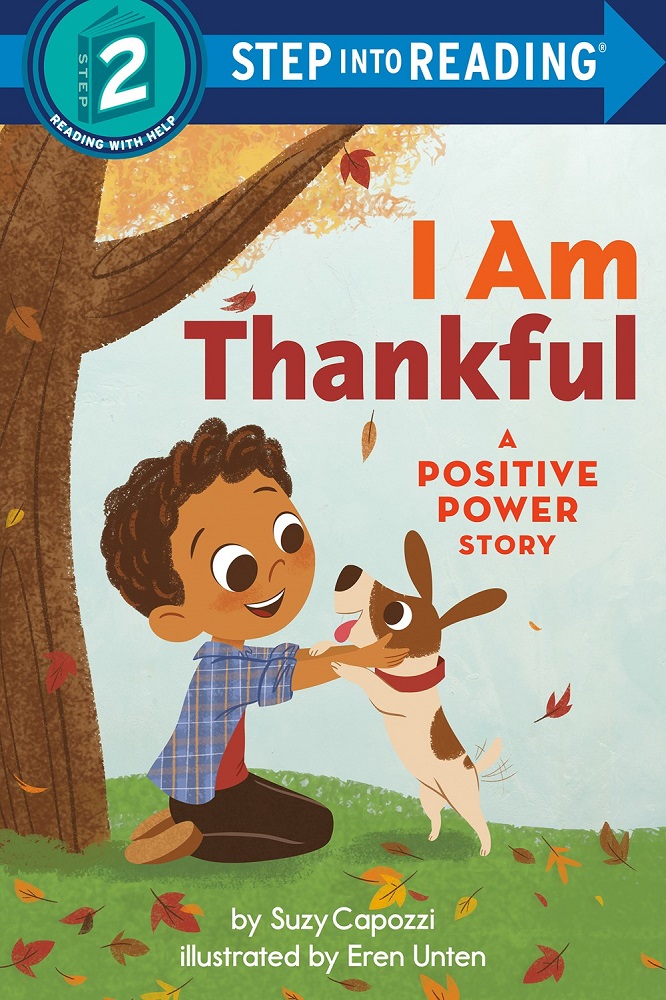 I Am Thankful: A Positive Power Story (Step into Reading