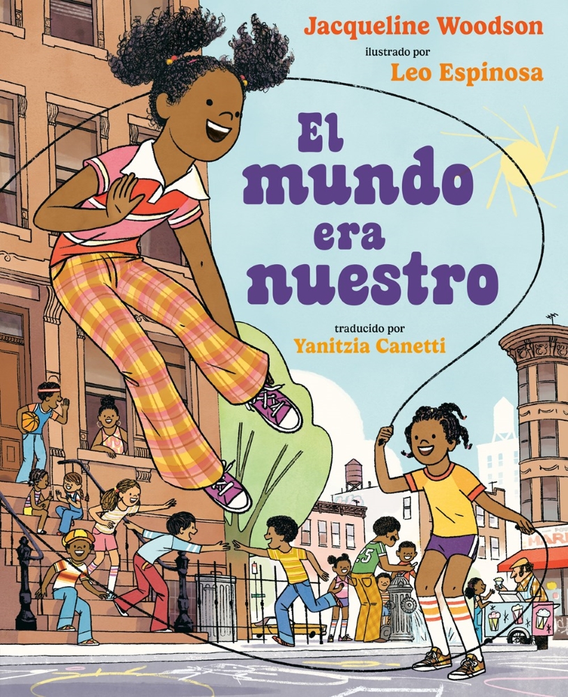 El mundo era nuestro (The World Belonged to Us