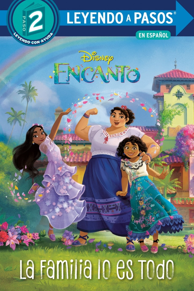 Disney Encanto: La Familia lo es Todo (Leyendo a Pasos
