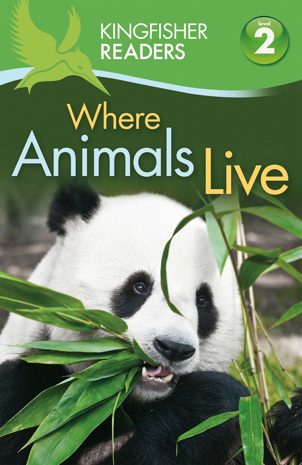 Where Animals Live (Kingfisher Readers