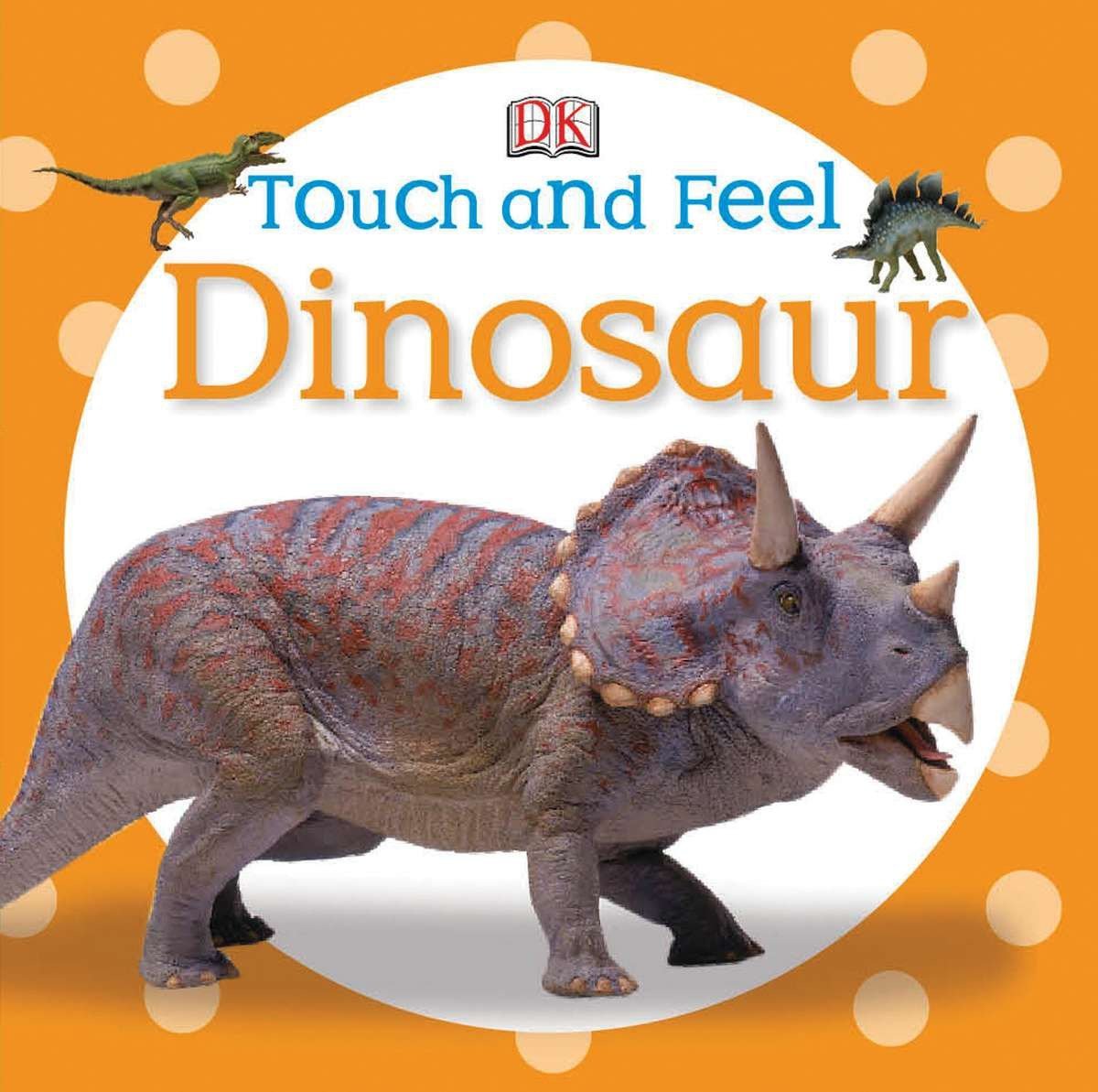 Touch and Feel: Dinosaur (Board Book)