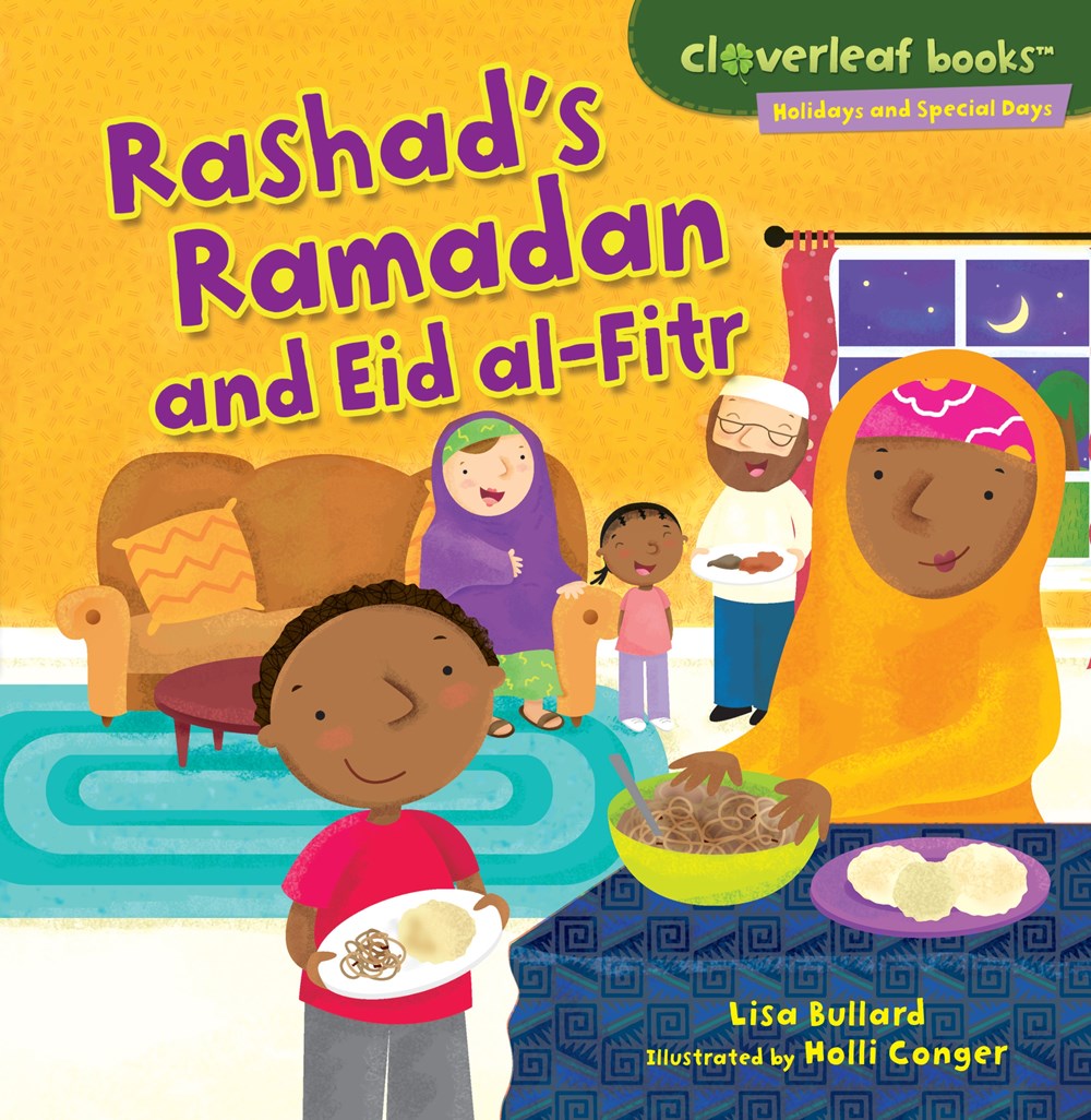 Cloverleaf Books Holidays and Special Days: Rashad's Ramadan and Eid Al-Fitr