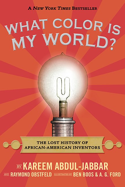 What Color is My World?: The Lost History of African-American Inventors (Paperback)