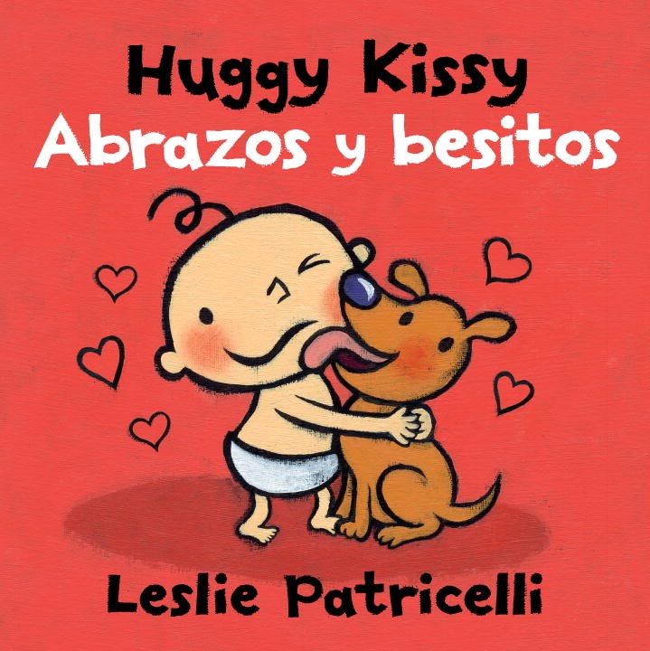 Huggy Kissy / Abrazos y besitos (Bilingual Board Book