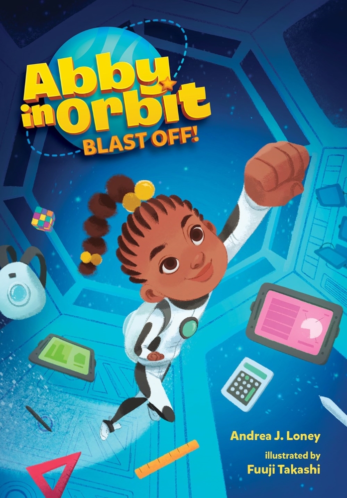Abby in Orbit #1: Blast Off!