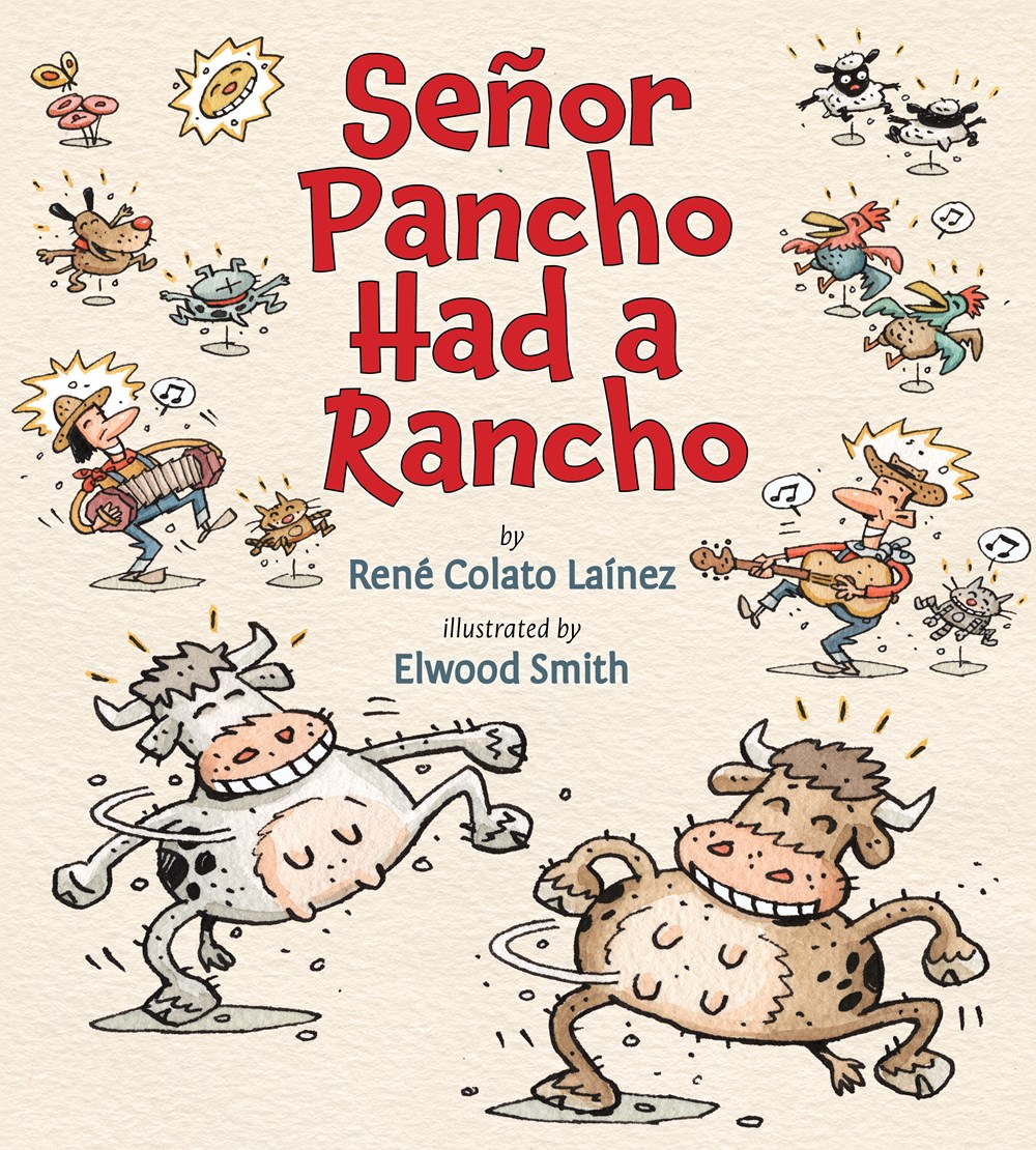 Se&ntilde;or Pancho Had a Rancho 
