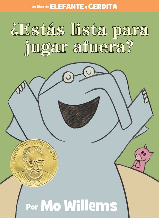 Elefante y Cerdita: &#191;Est&#225;s lista para jugar afuera? (Elephant & Piggie: Are You Ready to Play Outside?