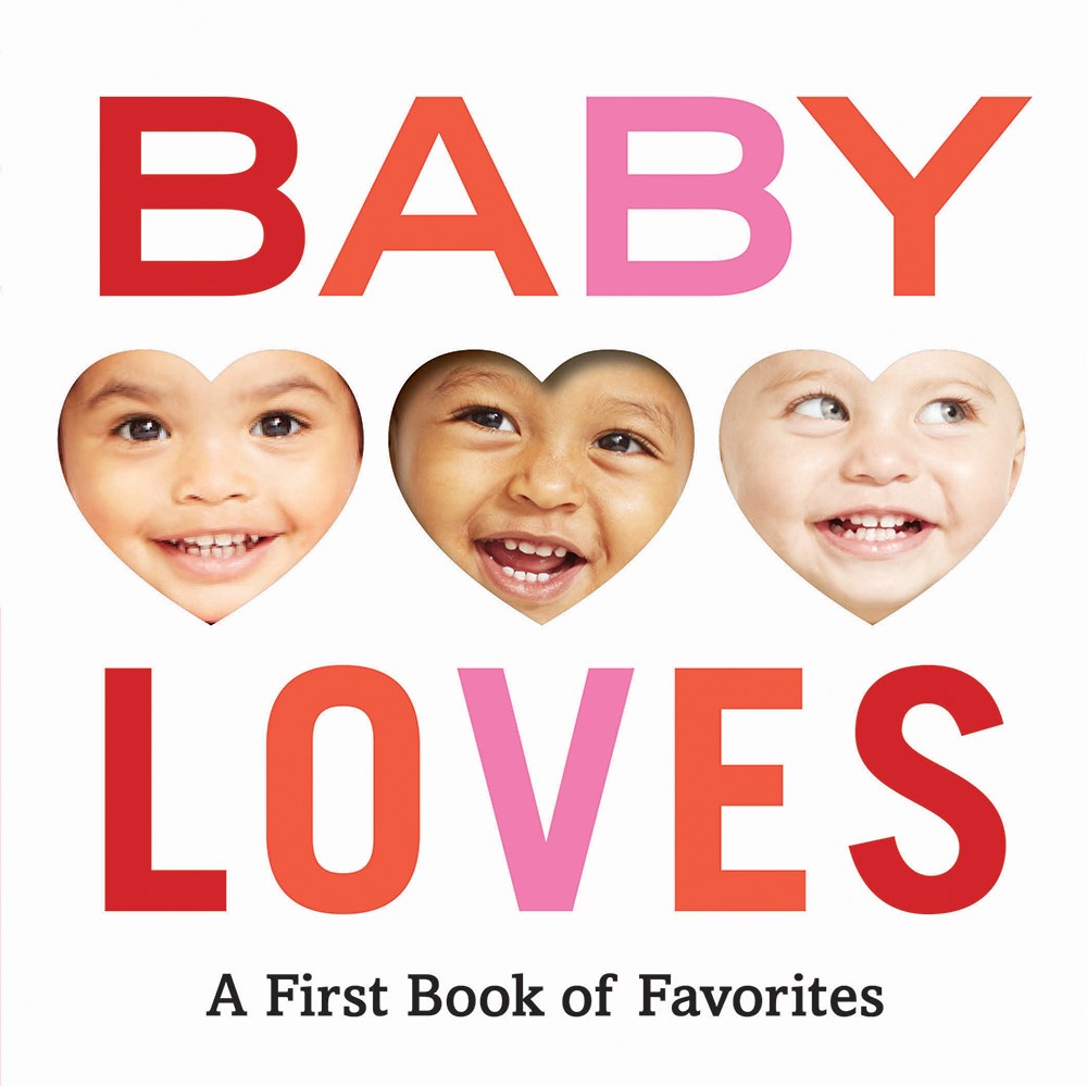 Baby Loves: A First Book of Favorites (Board Book)