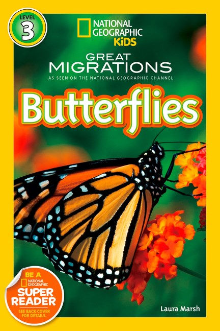 Great Migrations: Butterflies (National Geographic Readers