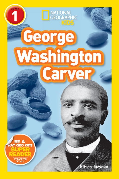 George Washington Carver (National Geographic Readers