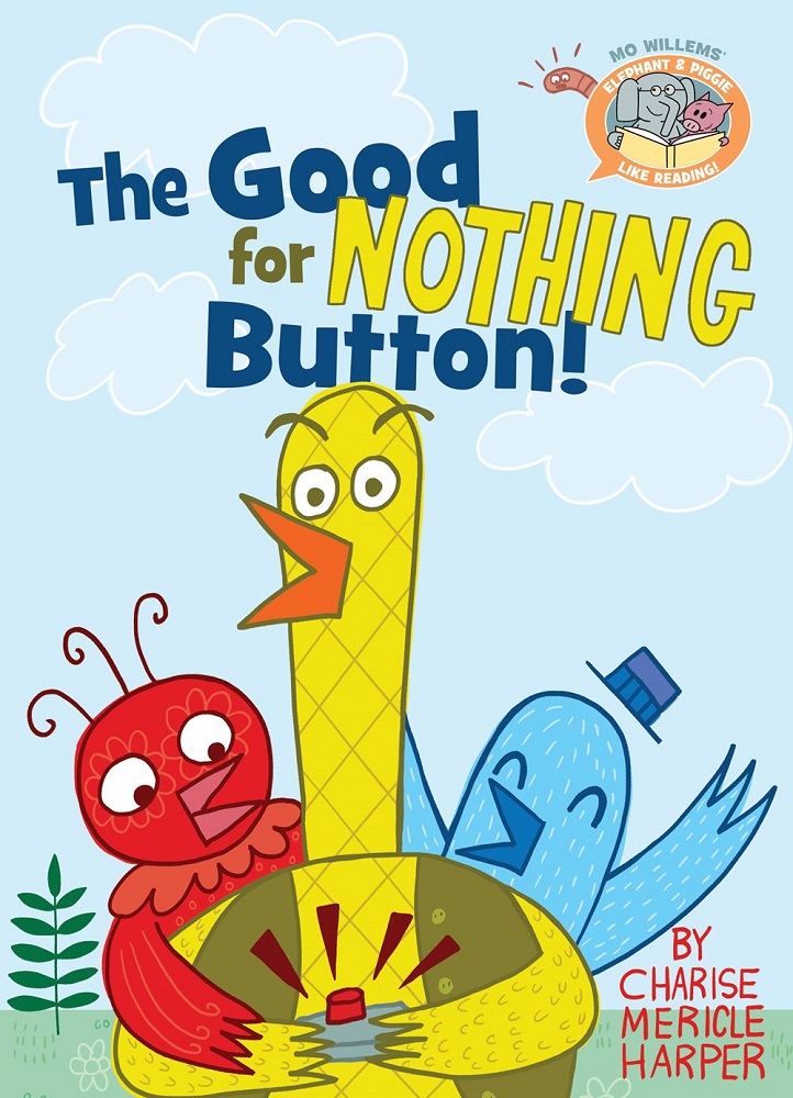 The Good for Nothing Button! (Carton of 20 Hardcover Books)