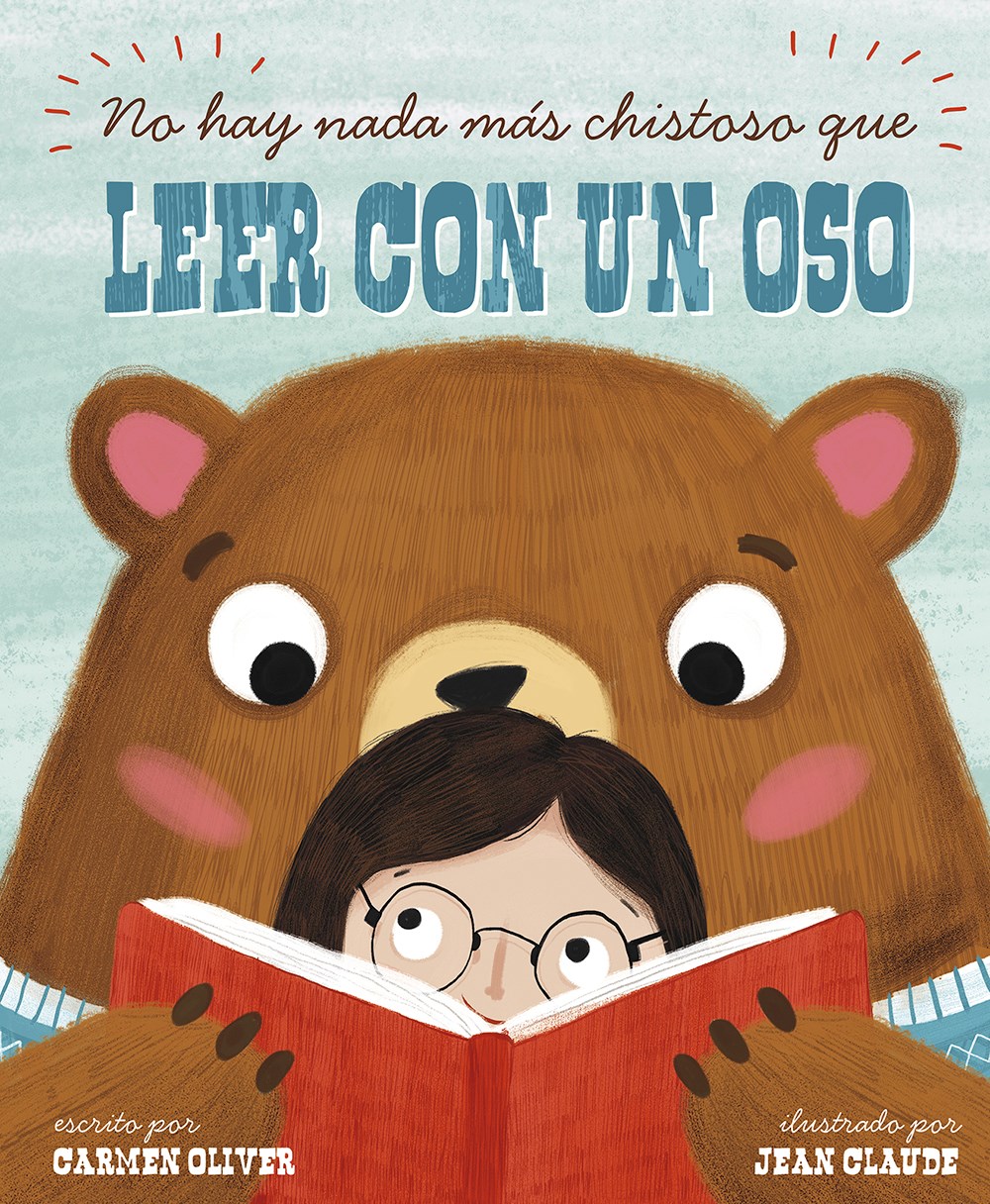 No hay nada más chistoso que leer con un oso (Bears Make the Best Reading Buddies