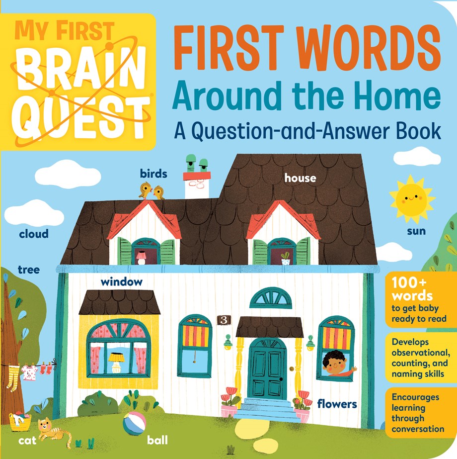 My First Brain Quest First Words: Around the Home: A Question-and-Answer Board Book
