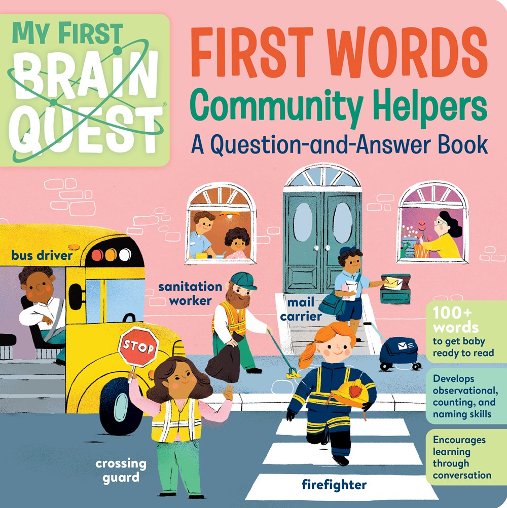 Community Helpers: A Question-and-Answer Book (My First Brain Quest First Words) (Board Book)