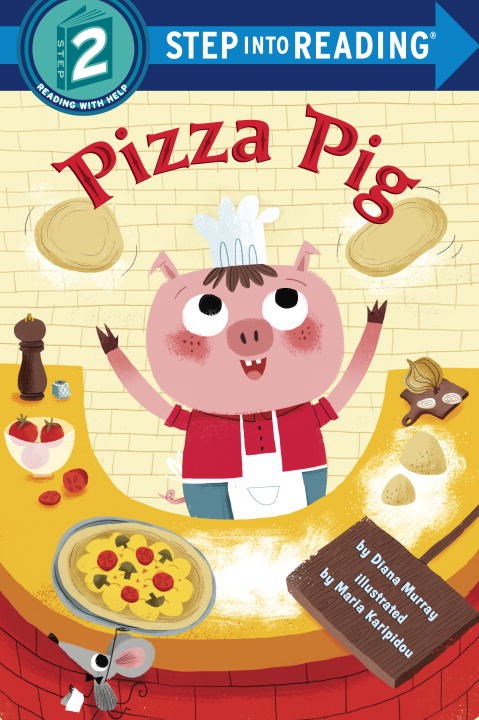 Pizza Pig (Step Into Reading