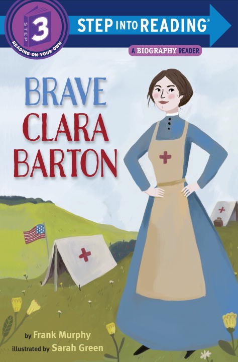 Brave Clara Barton (Step Into Reading