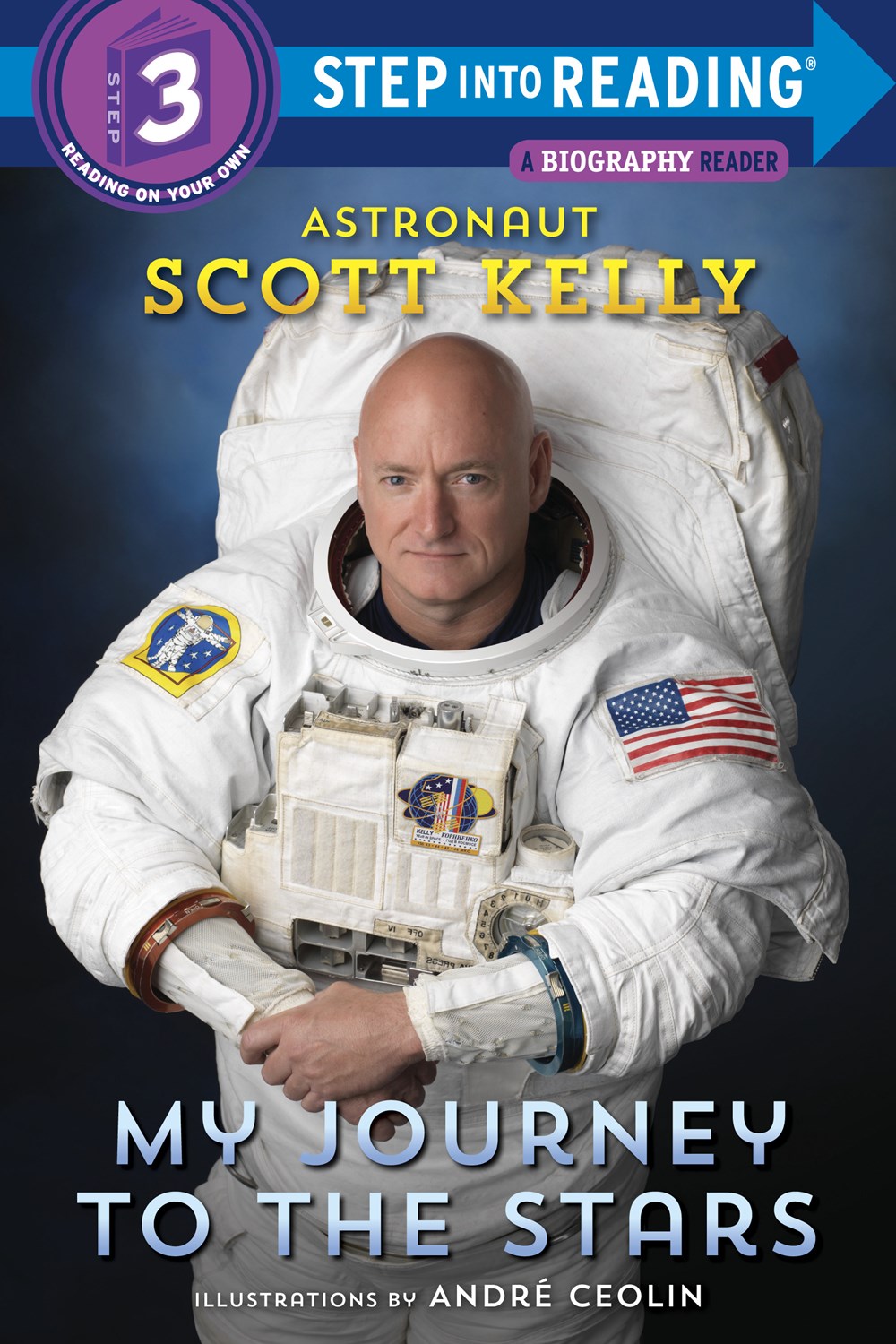 My Journey to the Stars (Step Into Reading