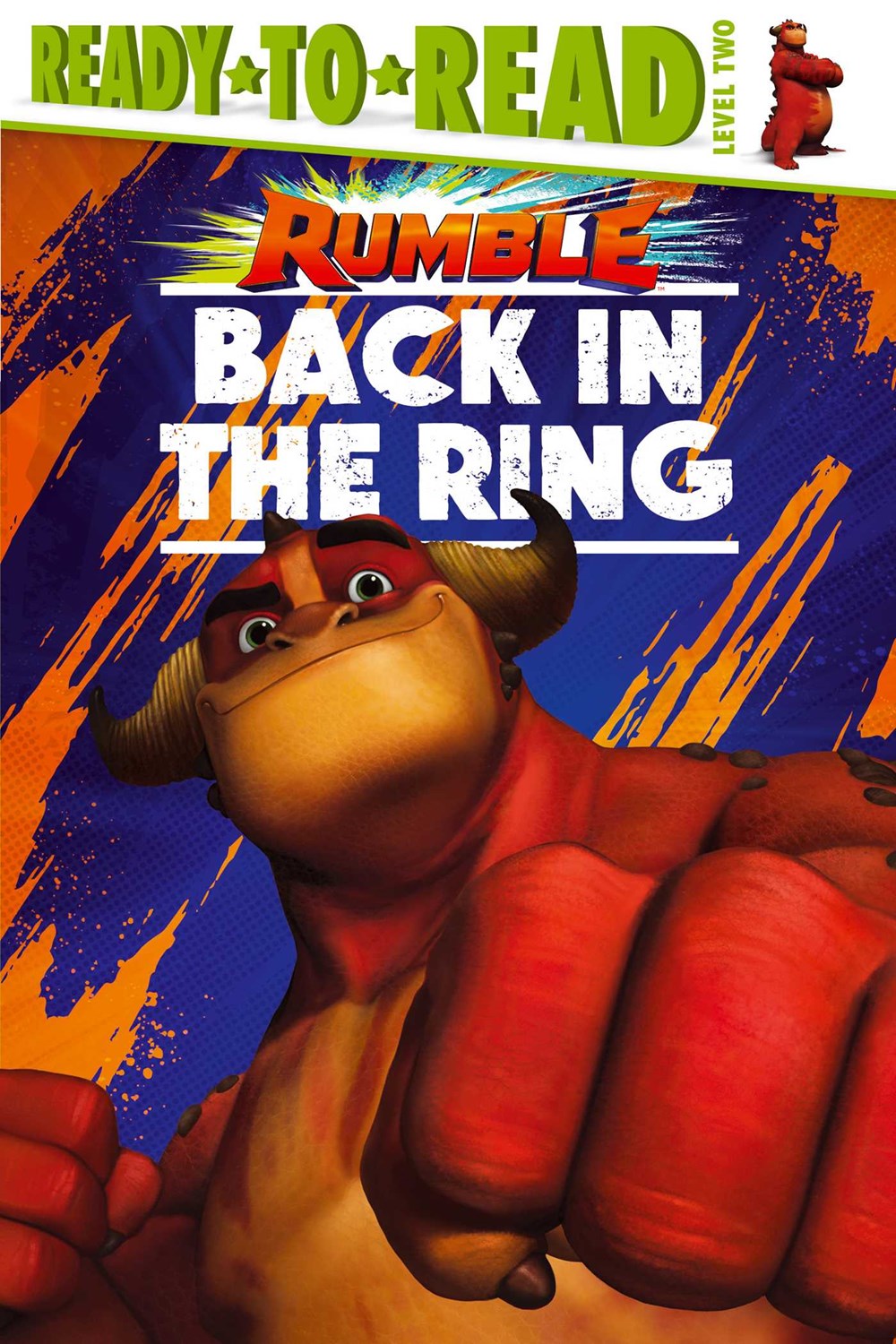 Rumble: Back in the Ring (Ready-to-Read
