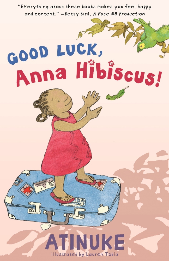 Anna Hibiscus #3: Good Luck