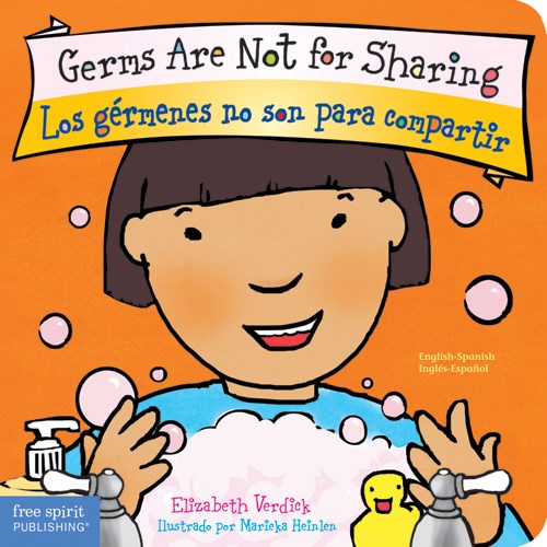 Germs Are Not for Sharing / Los g&#233;rmenes no son para compartir (Bilingual Board Book