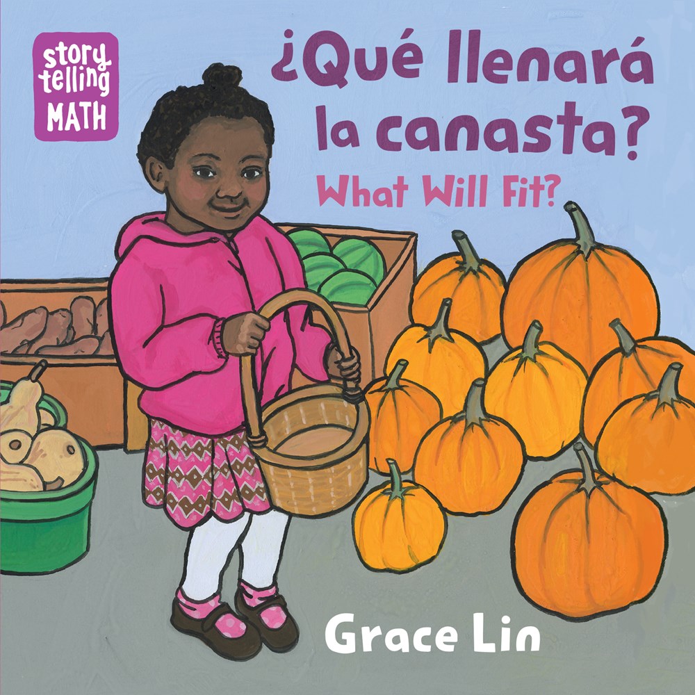 What Will Fit? / Que Llenara Canasta? (Bilingual Board Book
