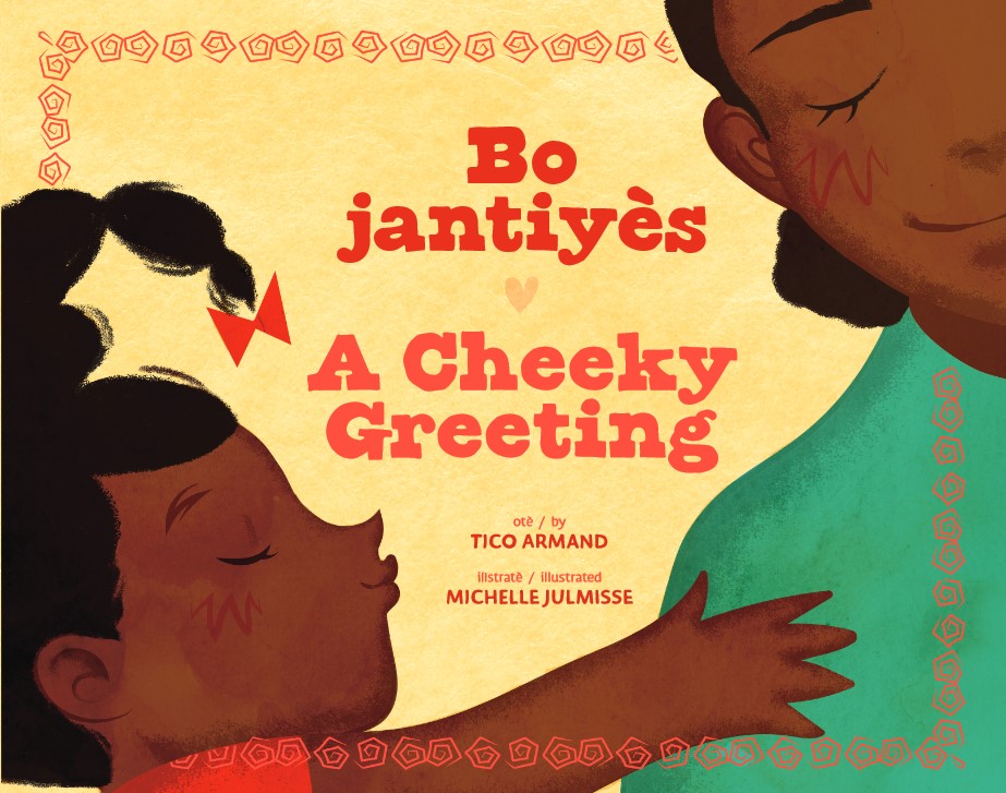 Bo jantiyès / A Cheeky Greeting (Bilingual