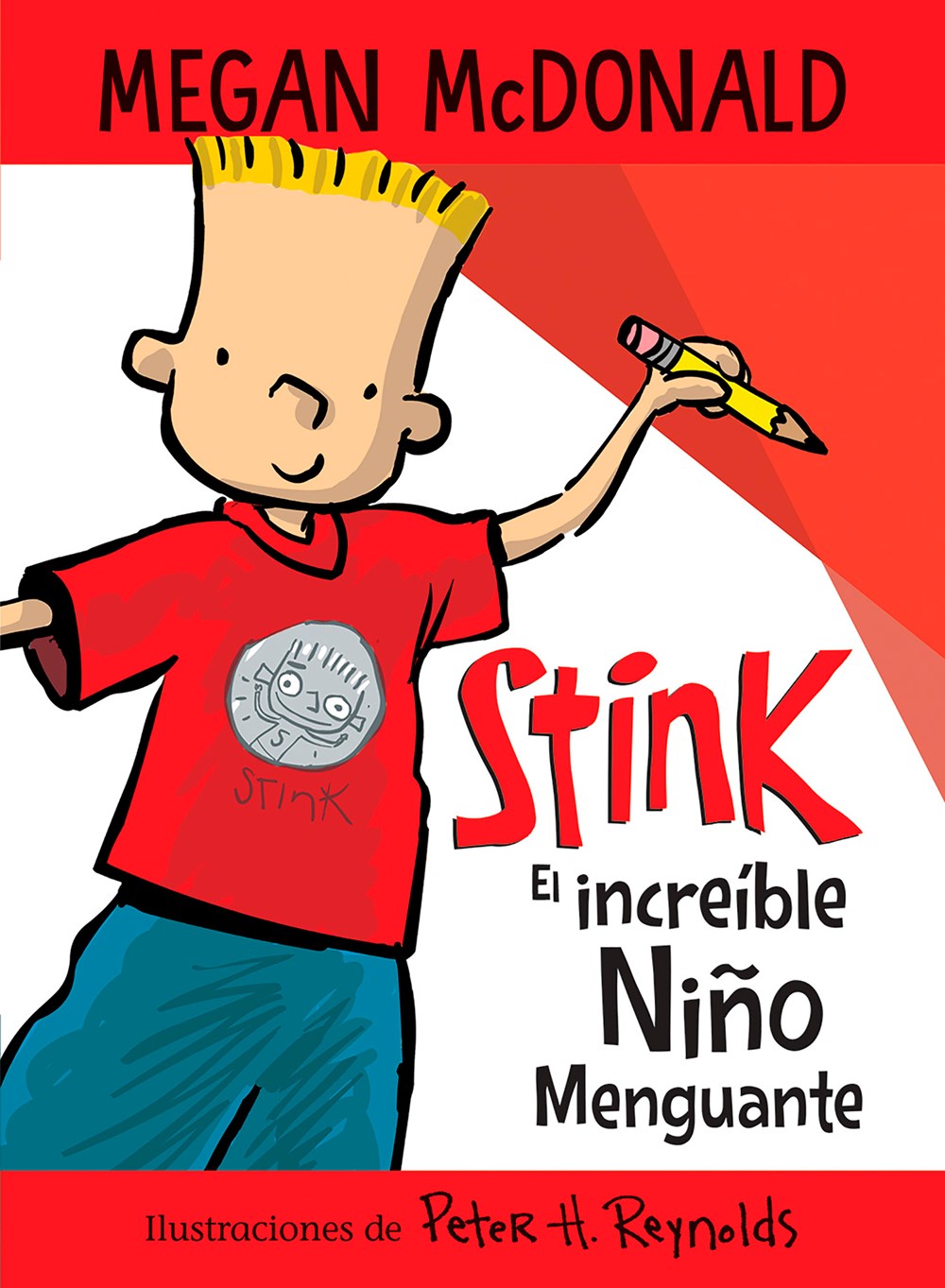 Stink #1: el incre&#237;ble ni&#241;o menguante (Stink #1: The Incredible Shrinking Kid