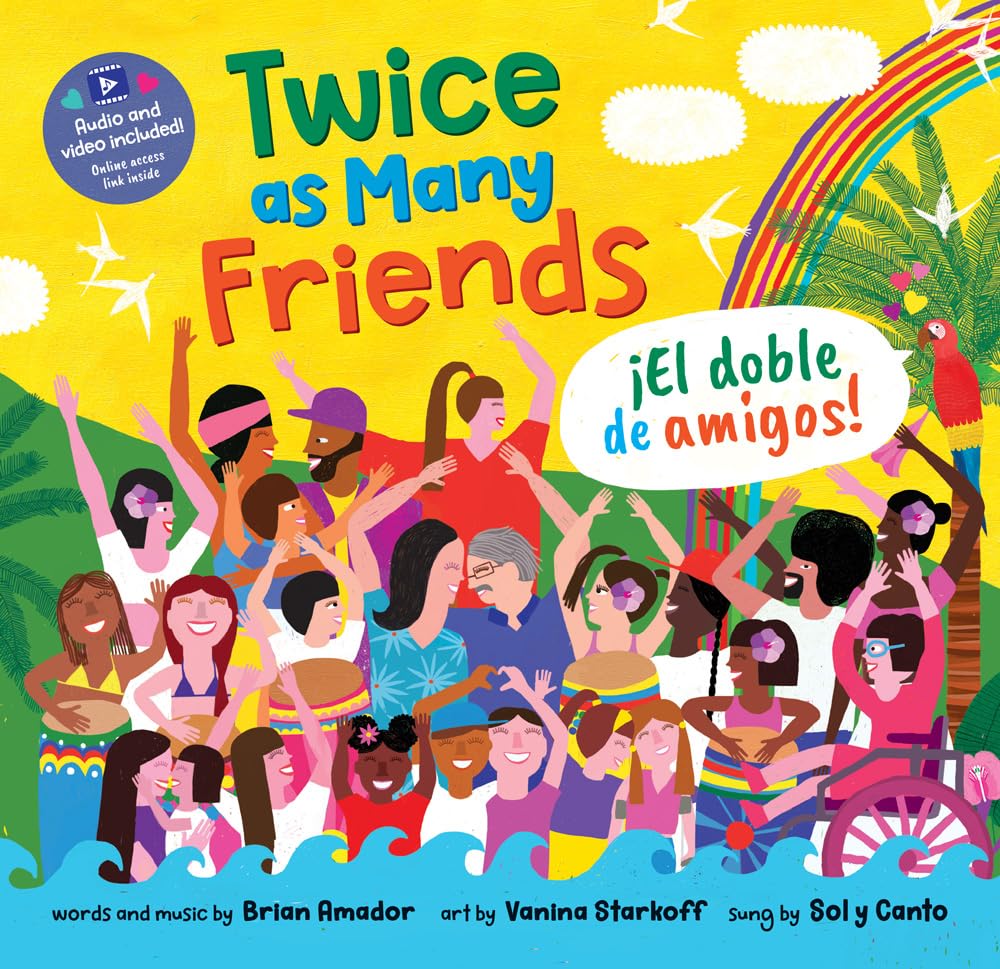 Twice as Many Friends / El doble de amigos (Bilingual, English/Spanish)