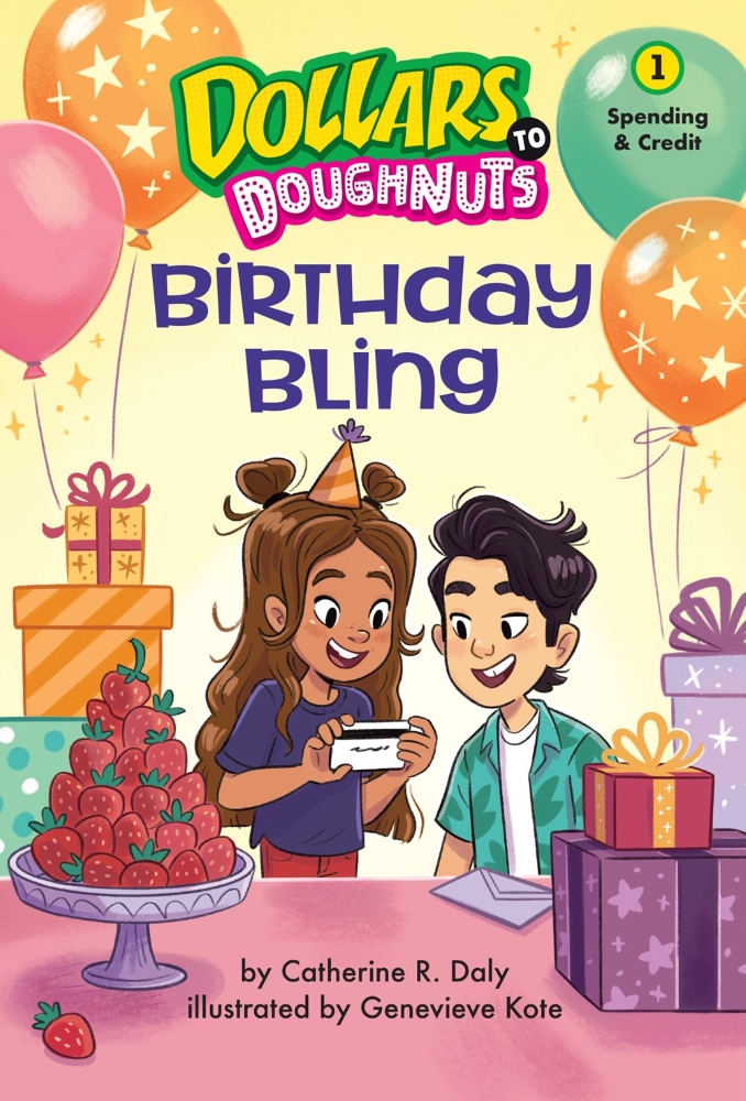 Dollars to Doughnuts #1: Birthday Bling: Spending