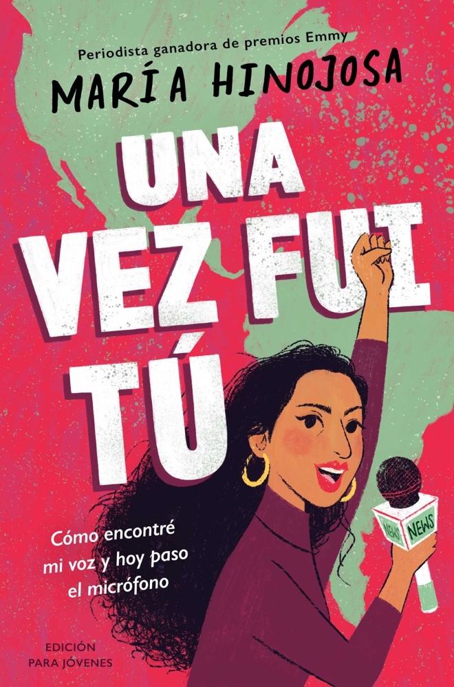 Una vez fui tú (Edición para jóvenes) (Once I Was You (Adapted for Young Readers)
