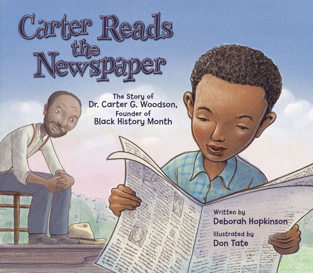 Carter Reads the Newspaper: The Story of Carter G. Woodson