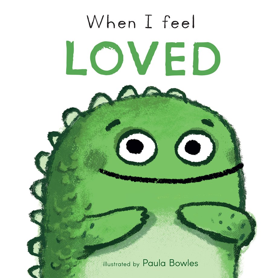 First Feelings: When I Feel Loved (Board Book)
