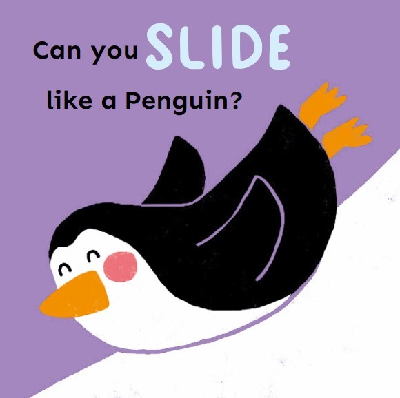 Can You Slide Like a Penguin? (Board Book)