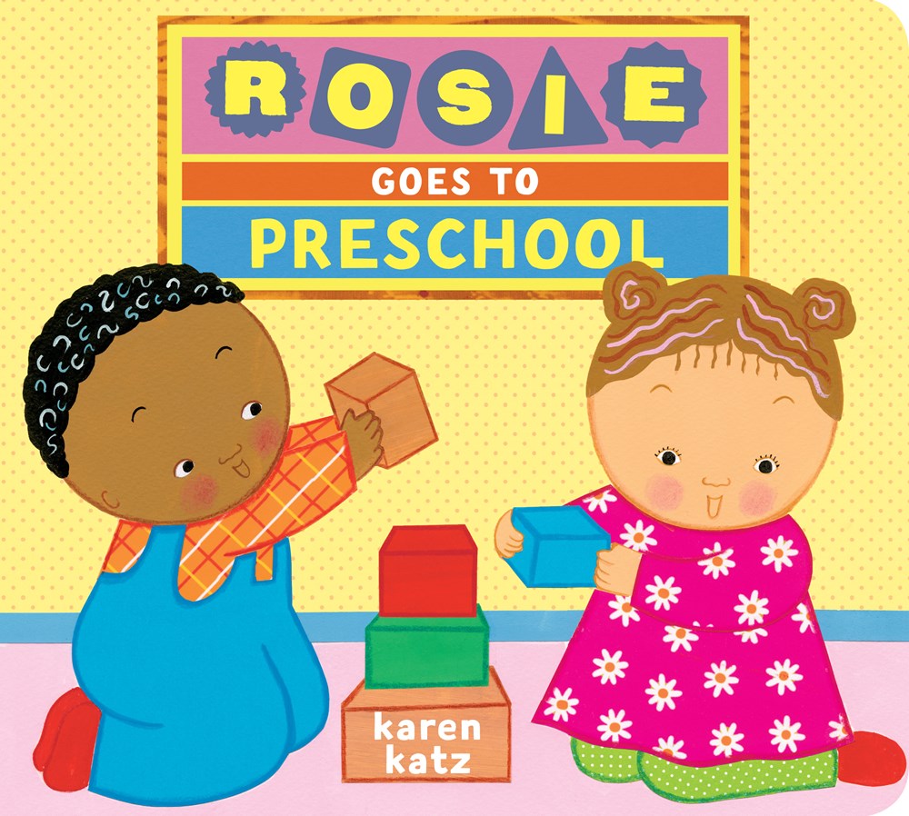 Rosie Goes to Preschool (Board Book)