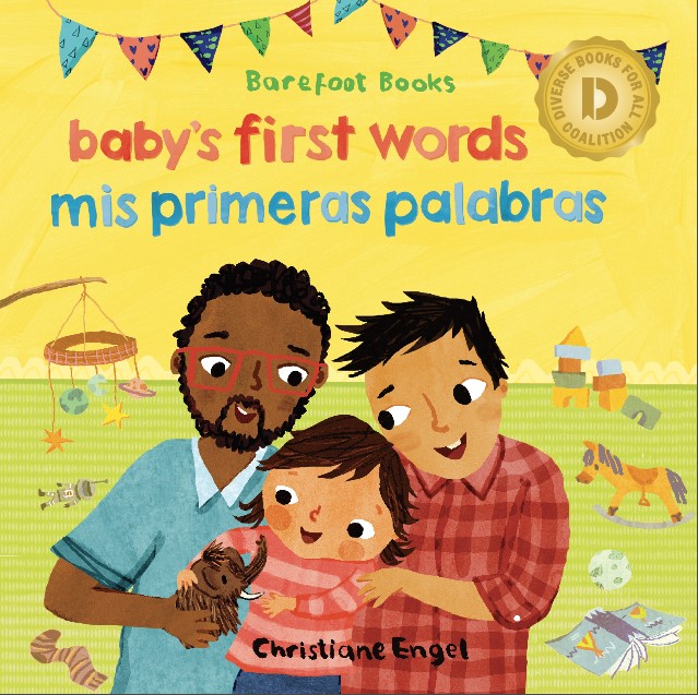 Baby's First Words / Mis primeras palabras (Bilingual, English/Spanish) (Board Book) (Diverse Books for All Coalition Special Edition)